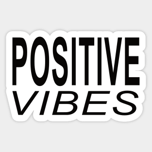 Positive Vibes Sticker